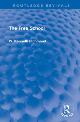 The Free School - Richmond, W Kenneth