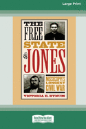 The Free State of Jones [Standard Large Print 16 Pt Edition]