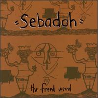 The Freed Weed - Sebadoh