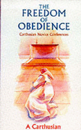 The freedom of obedience