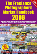 The Freelance Photographers Market Handbook 2008 - Tracy, John (Editor), and Gibson, Stewart (Editor)