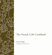 The French Cafe Cookbook