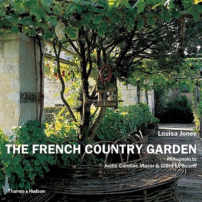 The French Country Garden - Jones, Louisa