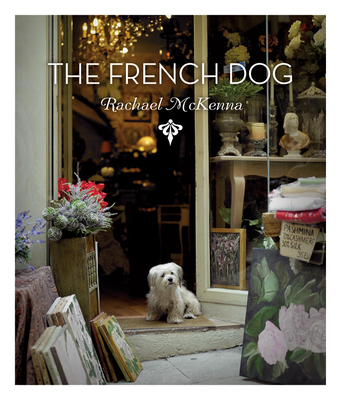 The French Dog - Hale McKenna, Rachael