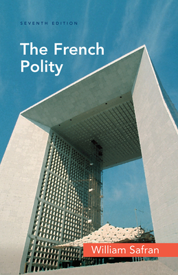 The French Polity - Safran, William