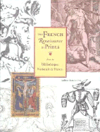 The French Renaissance in Prints: From the Bibliotheque Nationale de France