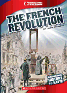 The French Revolution (Cornerstones of Freedom: Third Series) (Library Edition)