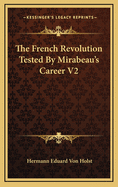The French Revolution Tested by Mirabeau's Career V2