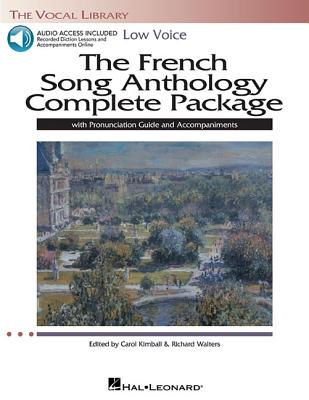 The French Song Anthology Complete Package - Low Voice Book/Pronunciation Guide/Accompaniment Audio Online - Hal Leonard Corp (Creator), and Walters, Richard (Editor), and Kimball, Carol (Editor)
