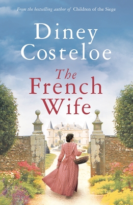 The French Wife - Costeloe, Diney