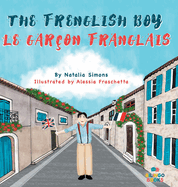 The Frenglish Boy / Le Garon Franglais