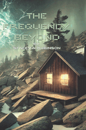 The Frequency Beyond
