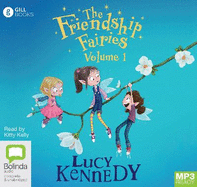 The Friendship Fairies: Volume 1