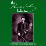 The Fritz Kreisler Collection: The Victor recordings, 1921-1925