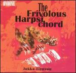 The Frivolous Harpsichord - Jukka Tiensuu (harpsichord)