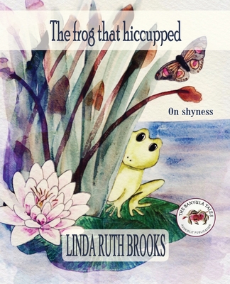 The frog that hiccupped: On shyness - 