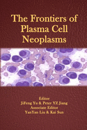 The Frontiers of Plasma Cell Neoplasms