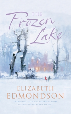 The Frozen Lake - Edmondson, Elizabeth