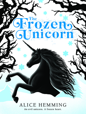 The Frozen Unicorn - Hemming, Alice