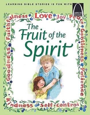 The Fruit of the Spirit - Rottmann, Eric