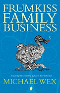 The Frumkiss Family Business: A Megilla in 14 Chapters