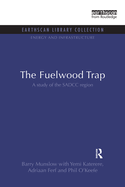 The Fuelwood Trap: A study of the SADCC region