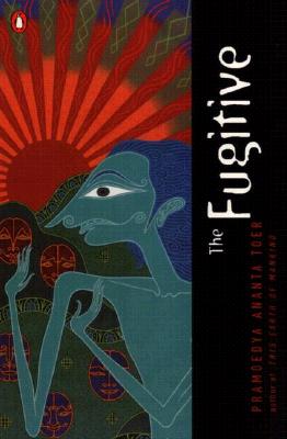 The Fugitive - Toer, Pramoedya Ananta