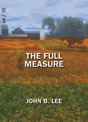 The Full Measure - Lee, John B