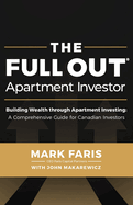 The Full Out (R) Apartment Investor: A Comprehensive Guide for Canadian Investors
