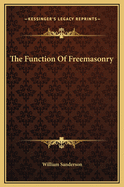 The Function of Freemasonry
