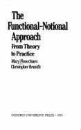 The Functional-Notional Approach: From Theory to Practice