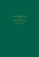 The Fundamentals of Estate Planning