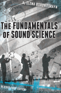 The Fundamentals of Sound Science