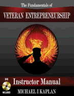 The Fundamentals of Veteran Entrepreneurship: Instructor Manual