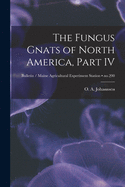 The Fungus Gnats of North America, Part IV; no.200