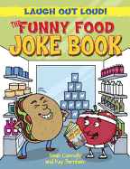 The Funny Food Joke Book