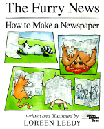 The Furry News: How to Make a Newspaper - Leedy, Loreen