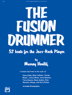 The Fusion Drummer: 52 Beats for the Jazz-Rock Player