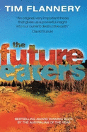 The Future Eaters: An Ecological History of the Australasian Lands and People