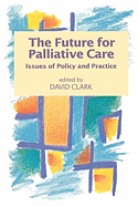 The Future for Palliative Care