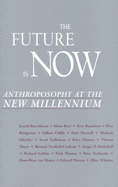 The Future Is Now: Anthroposophy at the New Millennium