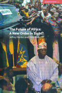 The Future of Africa: A New Order in Sight