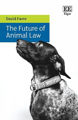 The Future of Animal Law - Favre, David