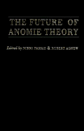 The Future of Anomie Theory