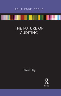 The Future of Auditing - Hay, David