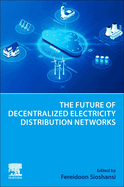 The Future of Decentralized Electricity Distribution Networks