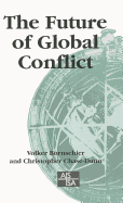 The Future of Global Conflict