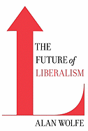 The Future of Liberalism