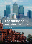 The Future of Sustainable Cities: Critical Reflections