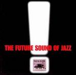 The Future Sound of Jazz, Vol. 1 [Instinct]